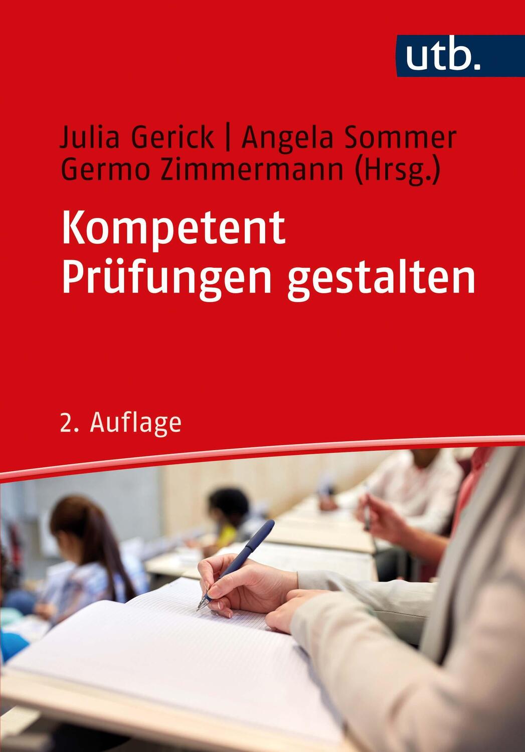 Cover: 9783825258597 | Kompetent Prüfungen gestalten | Julia Gerick (u. a.) | Taschenbuch