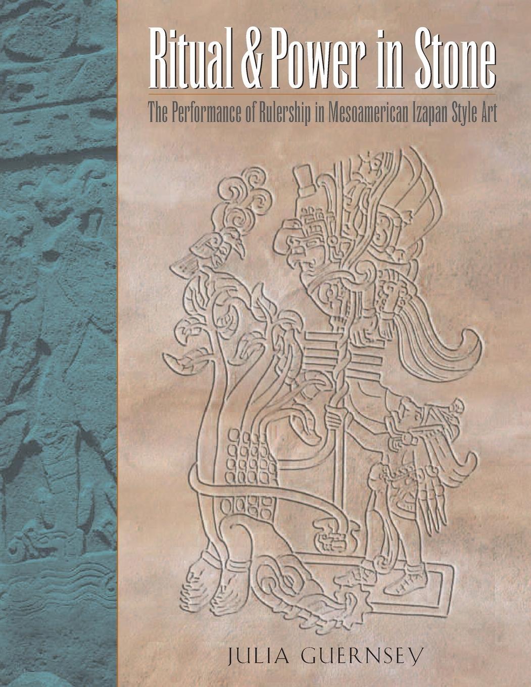 Cover: 9780292726048 | Ritual and Power in Stone | Julia Guernsey | Taschenbuch | Paperback