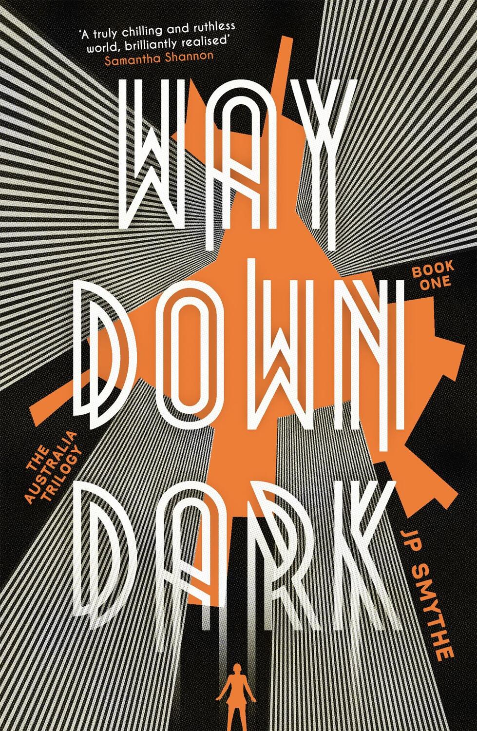 Cover: 9781444796339 | Way Down Dark | Australia Book 1 | James P. Smythe | Taschenbuch