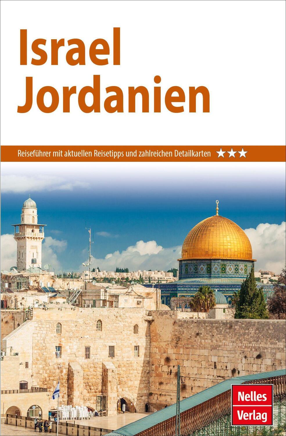 Cover: 9783865748348 | Nelles Guide Reiseführer Israel - Jordanien | Taschenbuch | Deutsch