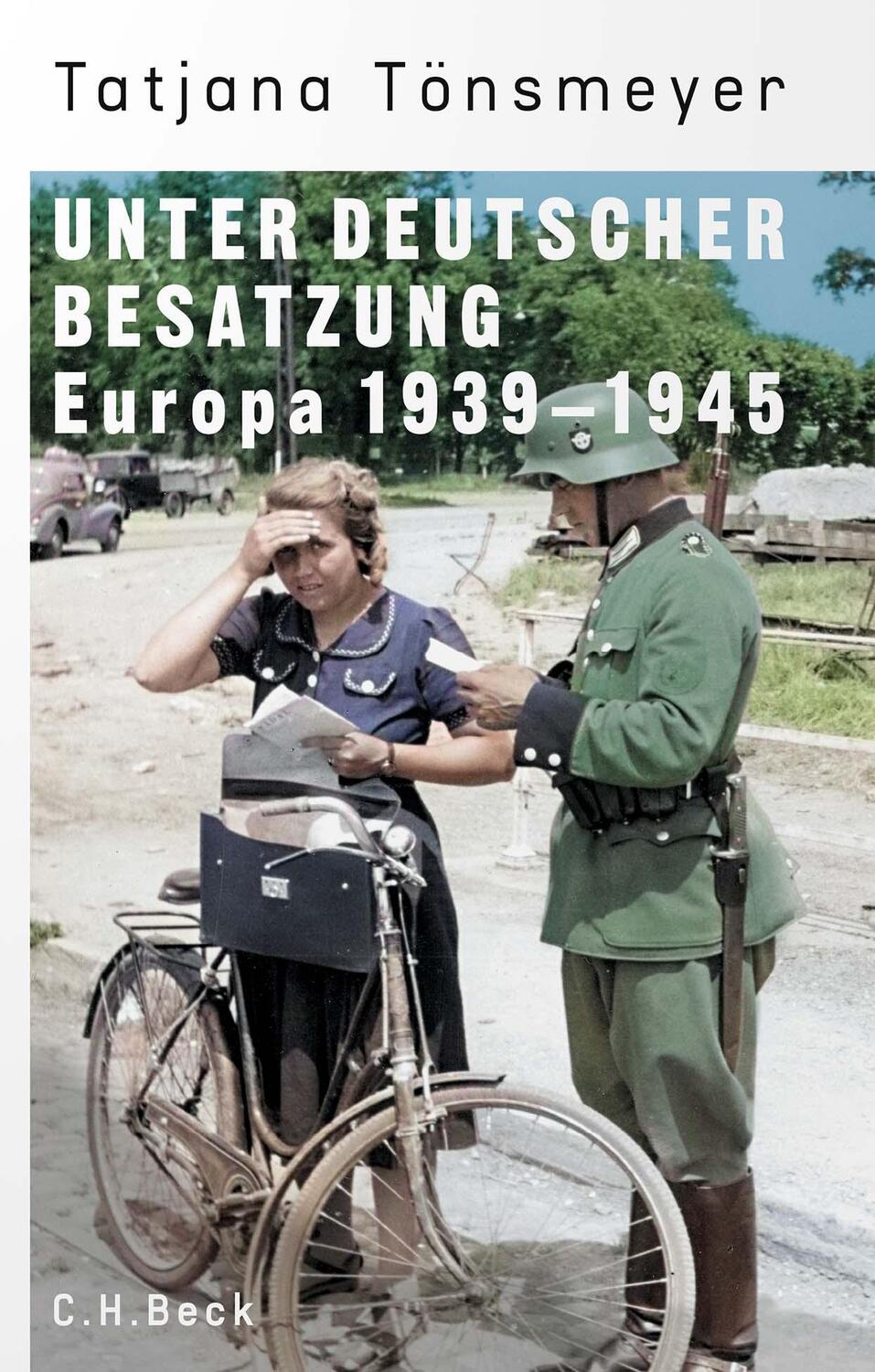 Cover: 9783406817359 | Unter deutscher Besatzung | Europa 1939-1945 | Tatjana Tönsmeyer