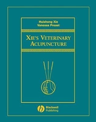 Cover: 9780813812472 | Xie's Veterinary Acupuncture | Huisheng Xie (u. a.) | Buch | Englisch