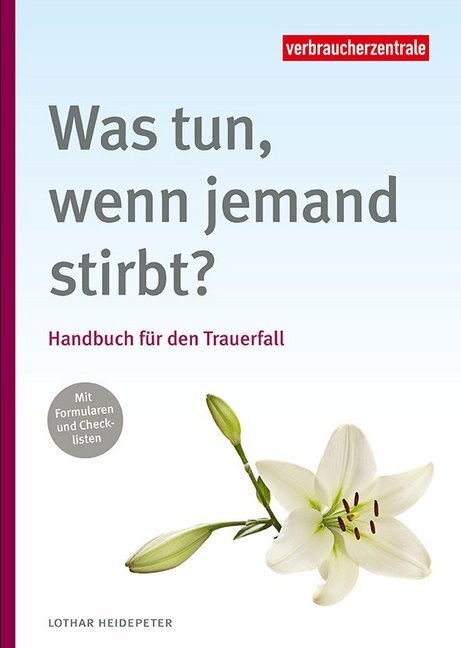 Cover: 9783863361433 | Was tun, wenn jemand stirbt? | Handbuch für den Trauerfall | Buch