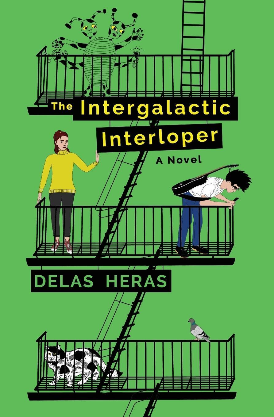 Cover: 9781735317519 | The Intergalactic Interloper | Delas Heras | Taschenbuch | Paperback