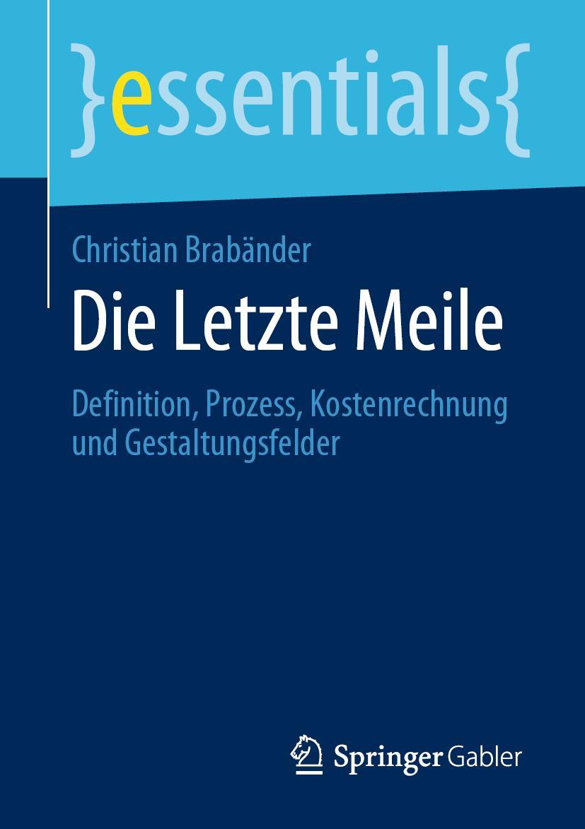 Cover: 9783658299262 | Die Letzte Meile | Christian Brabänder | Taschenbuch | ix | Deutsch