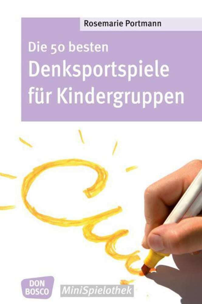 Cover: 9783769818642 | Die 50 besten Denksportspiele für Kindergruppen | Rosemarie Portmann