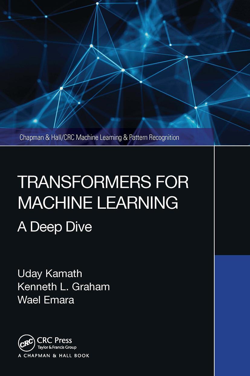 Cover: 9780367767341 | Transformers for Machine Learning | A Deep Dive | Uday Kamath (u. a.)