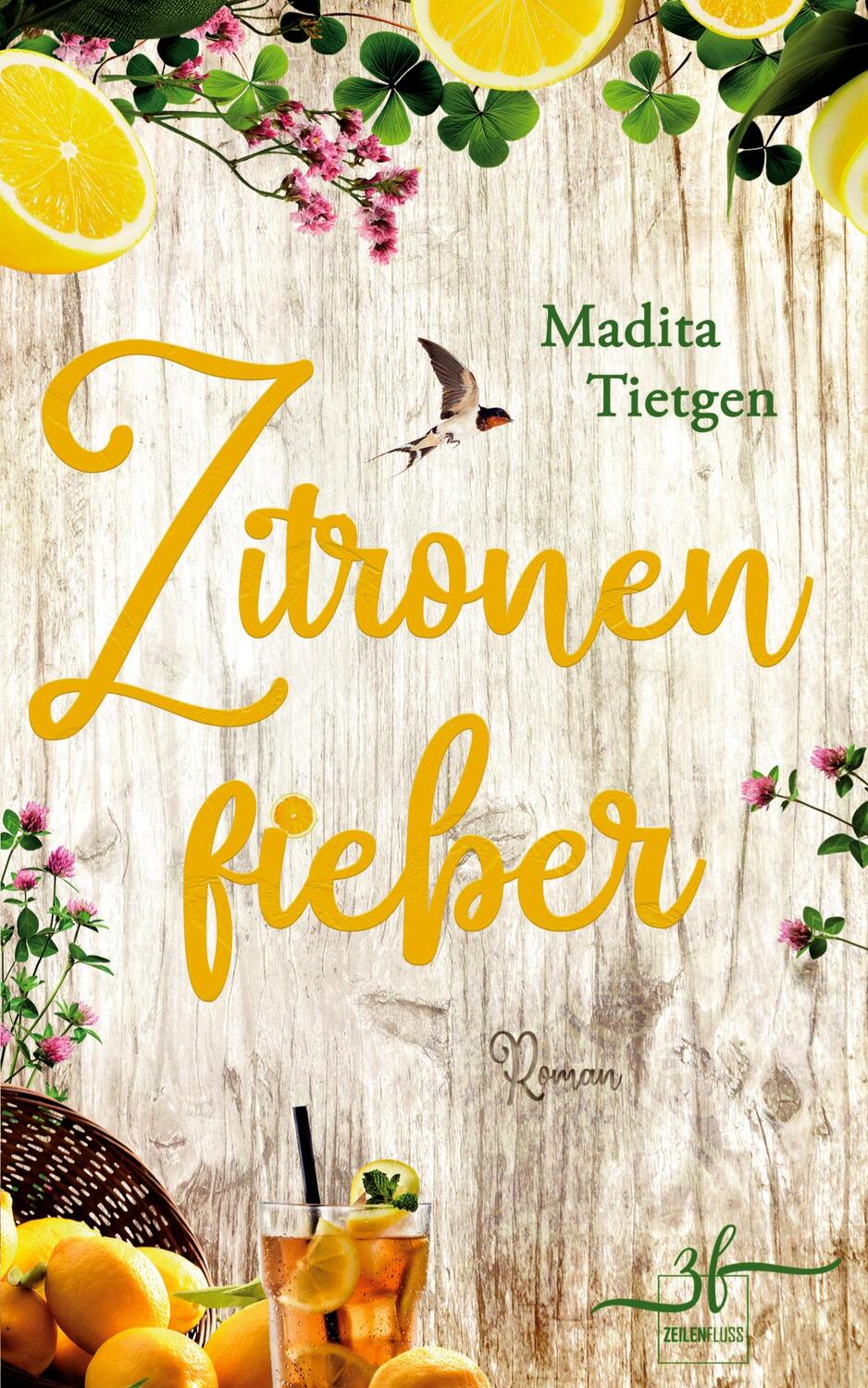Cover: 9783967143386 | Zitronenfieber | Irland-Liebesroman | Madita Tietgen | Taschenbuch