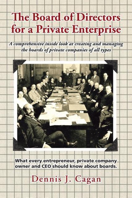 Cover: 9781524660154 | The Board of Directors for a Private Enterprise | Dennis J. Cagan
