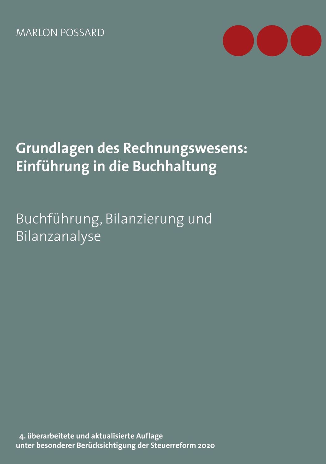 Cover: 9783749482276 | Grundlagen des Rechnungswesens: Einführung in die Buchhaltung | Buch