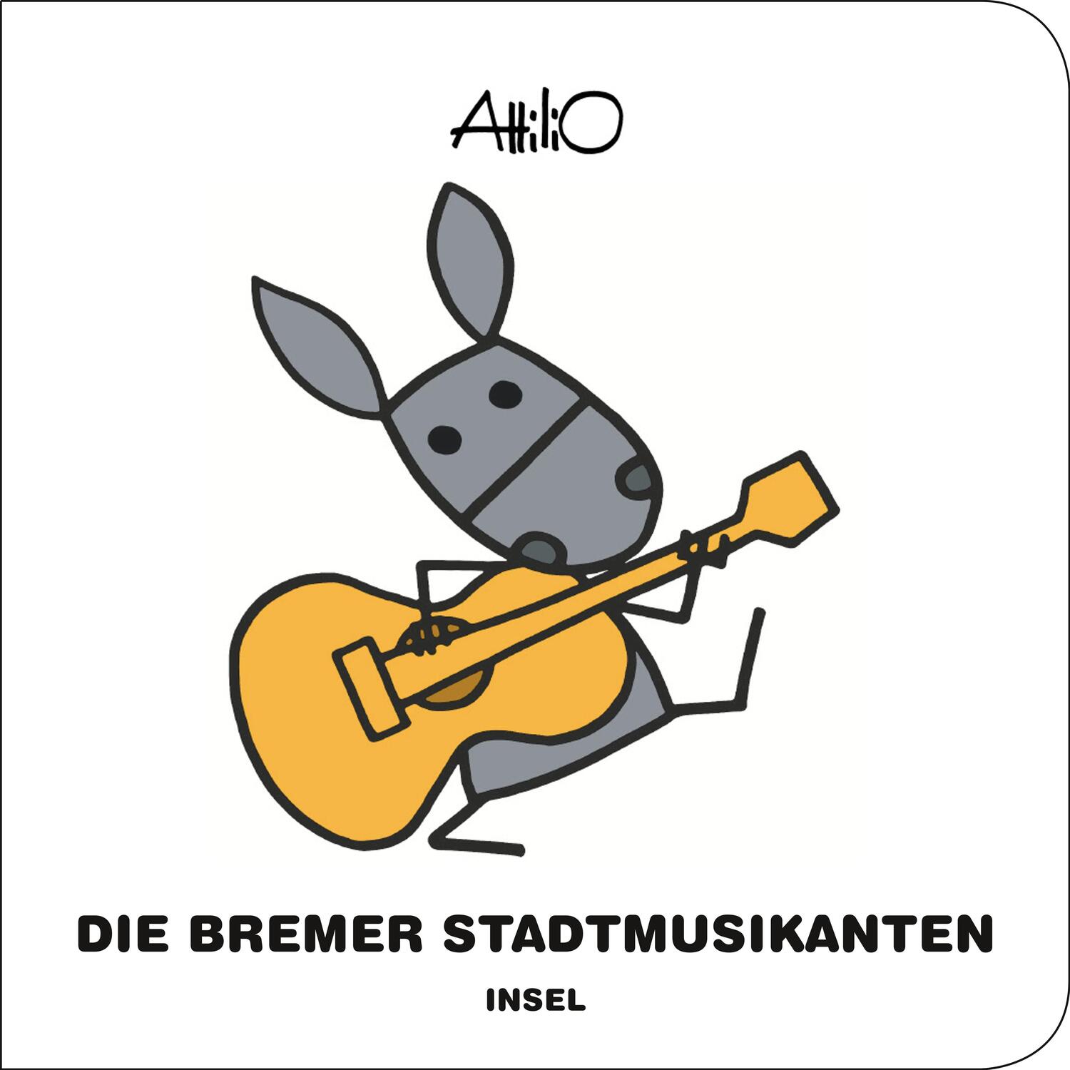 Cover: 9783458179979 | Die Bremer Stadtmusikanten | Attilio Cassinelli | Buch | 28 S. | 2022