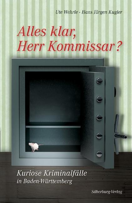 Cover: 9783842514966 | Alles klar, Herr Kommissar? | Hans Jürgen/Wehrle, Ute Kugler | Buch