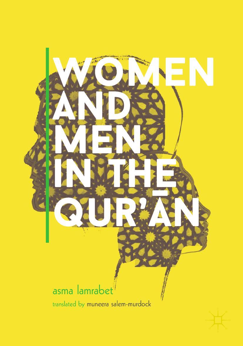 Cover: 9783319787404 | Women and Men in the Qur'¿n | Asma Lamrabet | Taschenbuch | x | 2018