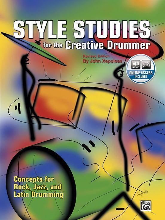 Cover: 9780757910760 | Style Studies for the Creative Drummer | John Xepoleas | Taschenbuch