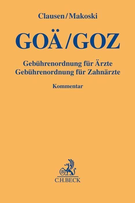 Cover: 9783406637803 | GOÄ / GOZ | Tilman Clausen (u. a.) | Buch | Gelbe Erläuterungsbücher