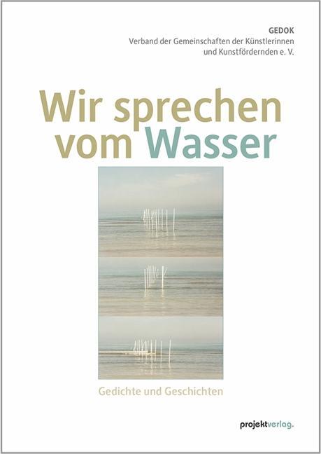 Cover: 9783897335752 | Wir sprechen vom Wasser | Gedichte und Geschichten | V. | Taschenbuch