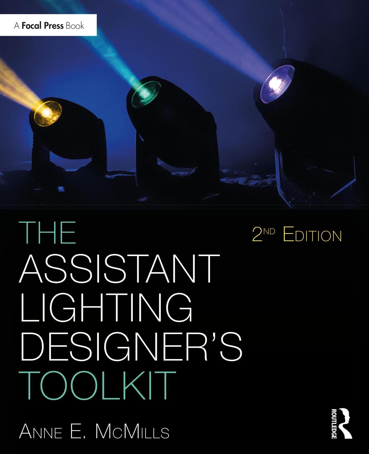 Cover: 9780367423728 | The Assistant Lighting Designer's Toolkit | Anne E. McMills | Buch