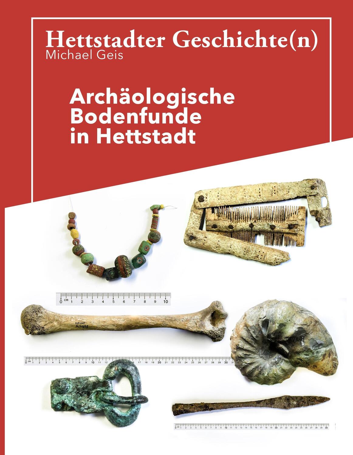 Cover: 9783746016955 | Hettstadter Geschichte(n) | Archäologische Bodenfunde aus Hettstadt