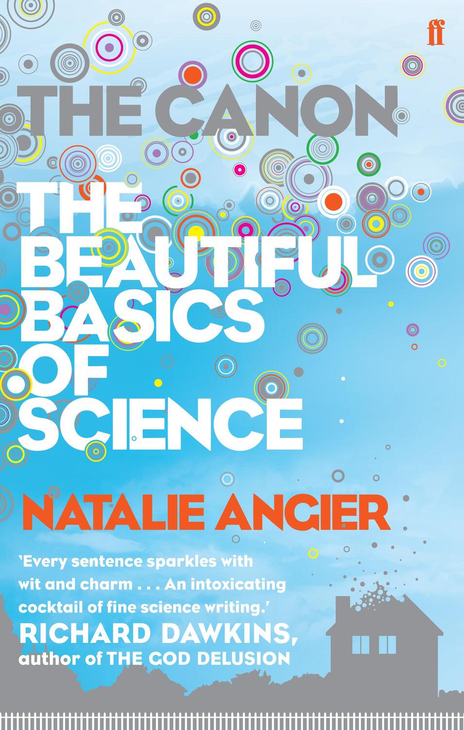 Cover: 9780571239726 | The Canon | The Beautiful Basics of Science | Natalie Angier | Buch