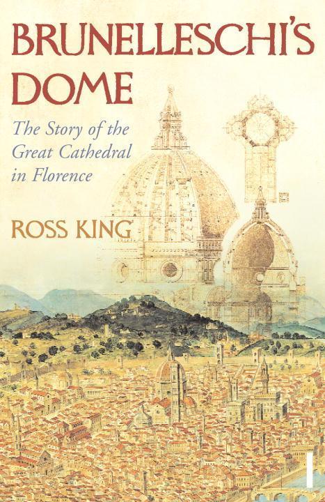 Cover: 9780099526780 | Brunelleschi's Dome | The Story of the Great Cathedral in Florence