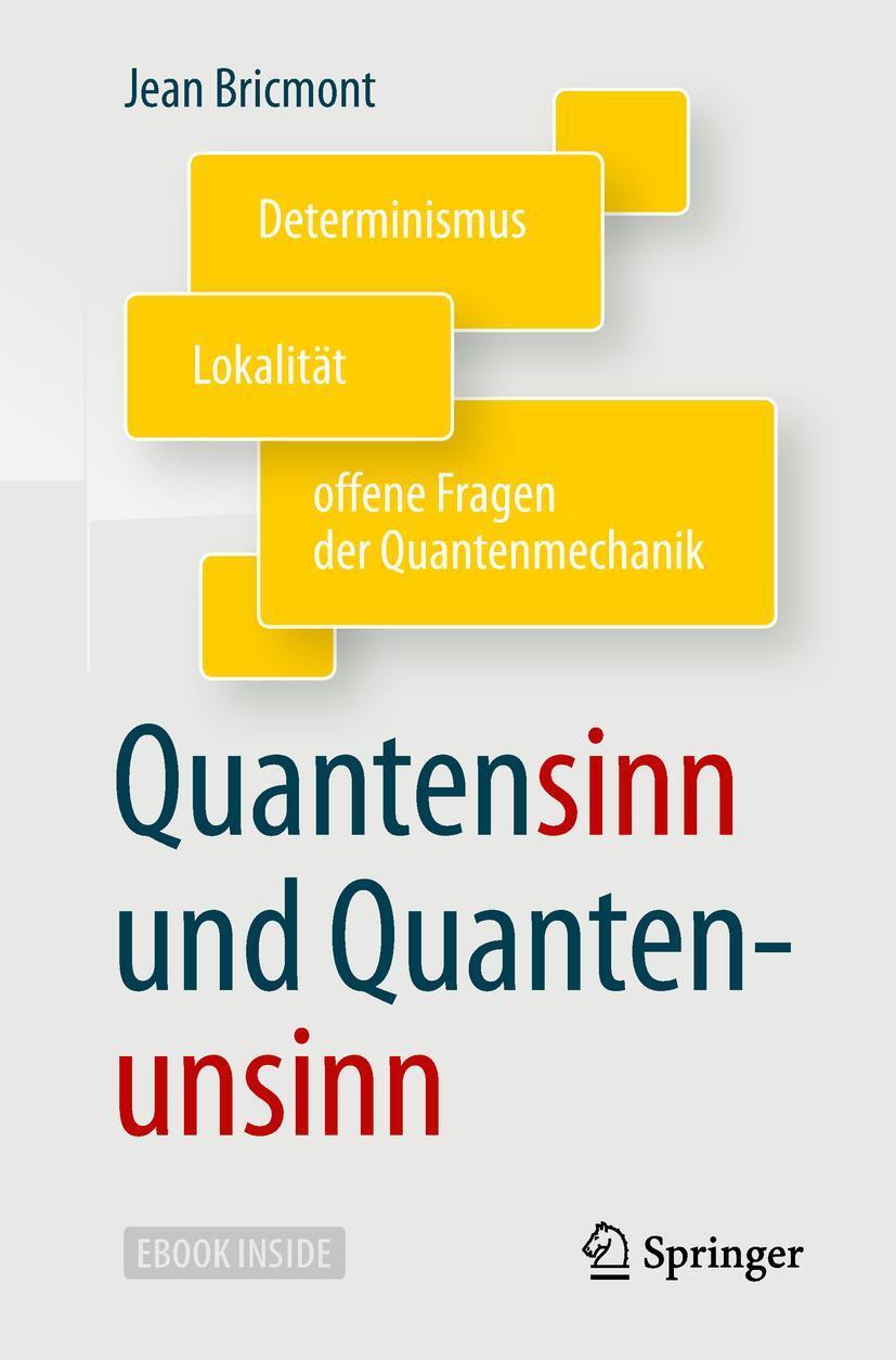 Cover: 9783662567692 | Quantensinn und Quantenunsinn | Jean Bricmont | Taschenbuch | Deutsch