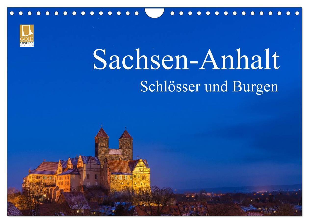 Cover: 9783383413056 | Sachsen-Anhalt - Schlösser und Burgen (Wandkalender 2024 DIN A4...