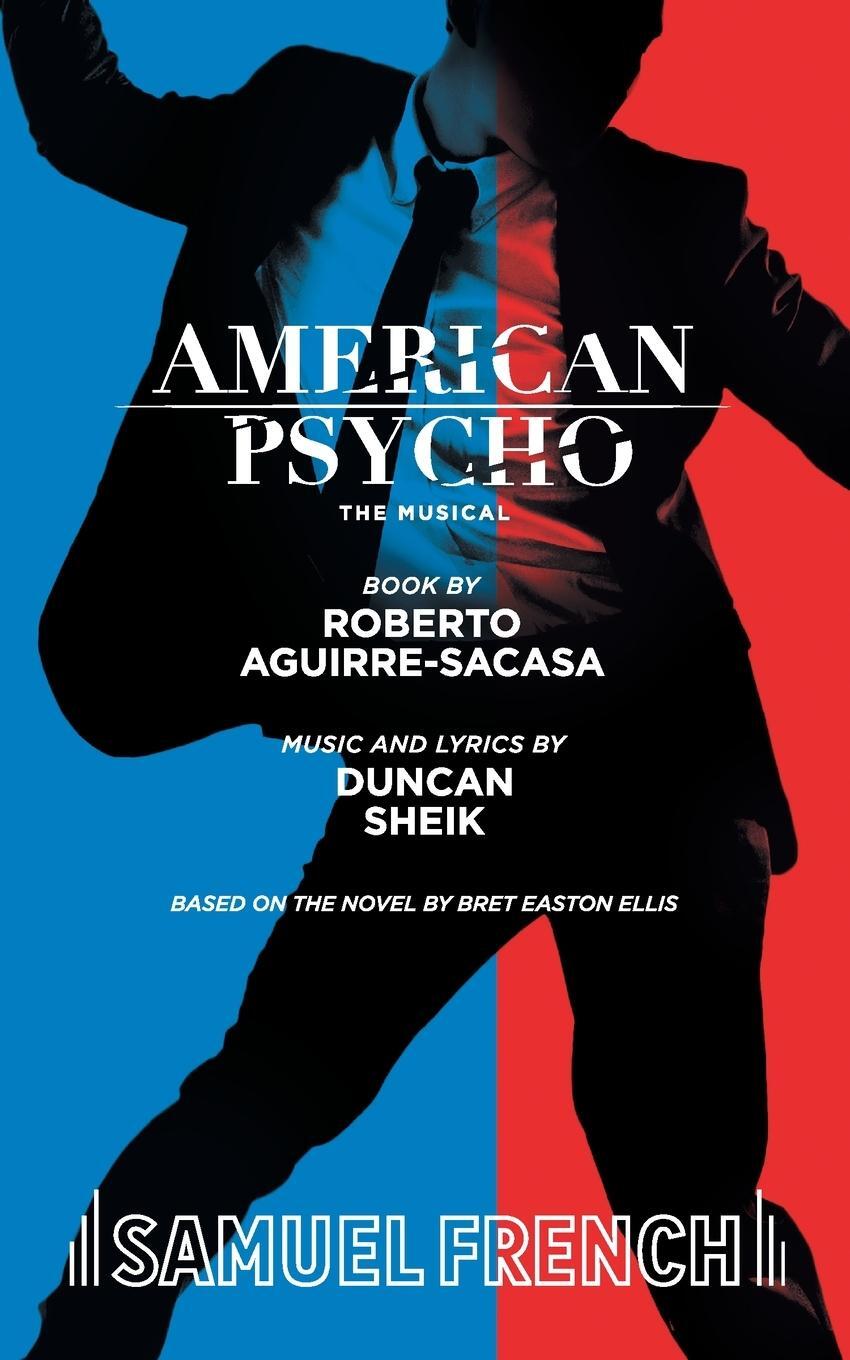 Cover: 9780573707230 | American Psycho | Roberto Aguirre-Sacasa (u. a.) | Taschenbuch | 2019