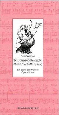 Cover: 9783708401782 | Schmunzel-Belcanto (Bellini, Donizetti, Rossini) | Rudolf Wallner