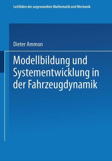 Cover: 9783663122463 | Modellbildung und Systementwicklung in der Fahrzeugdynamik | Ammon
