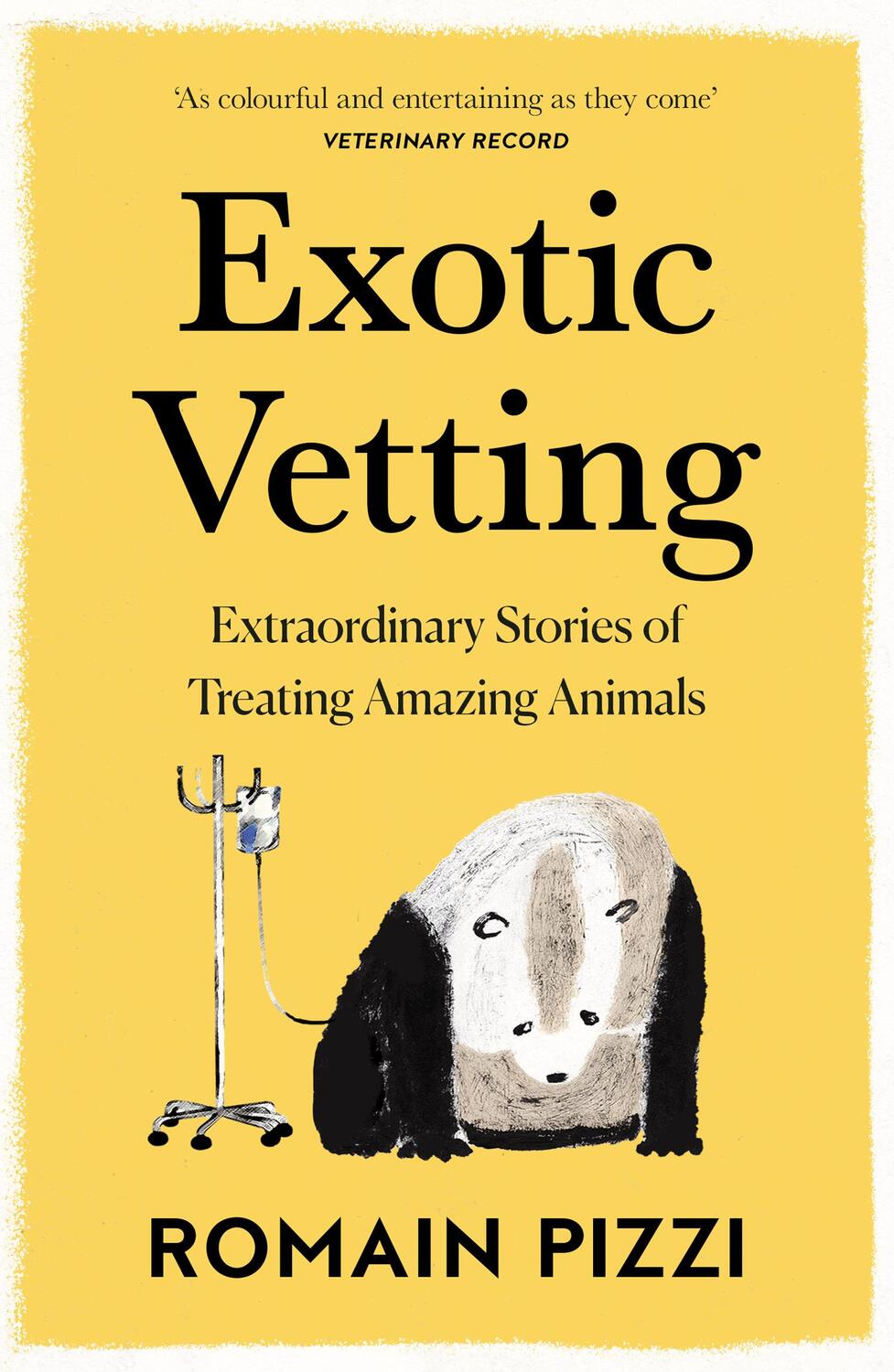 Cover: 9780008356781 | Exotic Vetting | Extraordinary Stories of Treating Amazing Animals