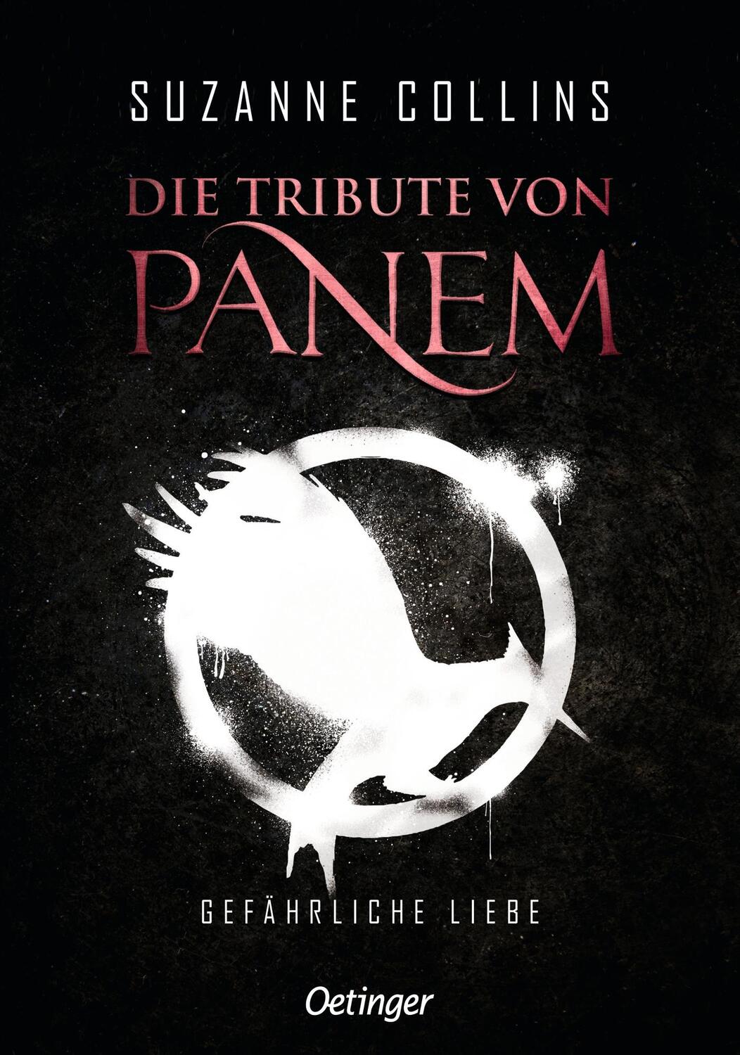 Cover: 9783789121289 | Die Tribute von Panem 2. Gefährliche Liebe | Suzanne Collins | Buch