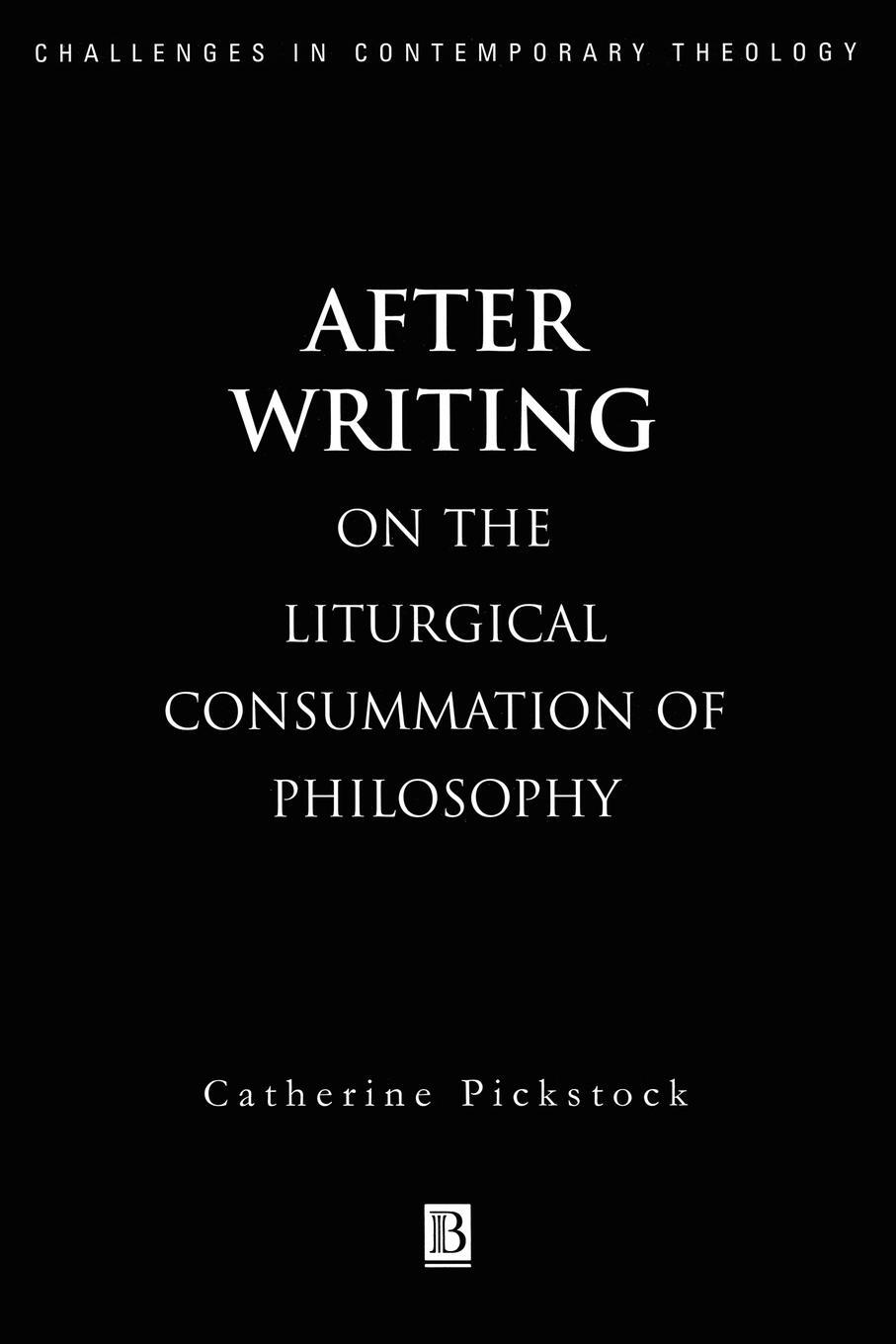 Cover: 9780631206729 | After Writing | On the Liturgical Consummation of Philosophy | Buch