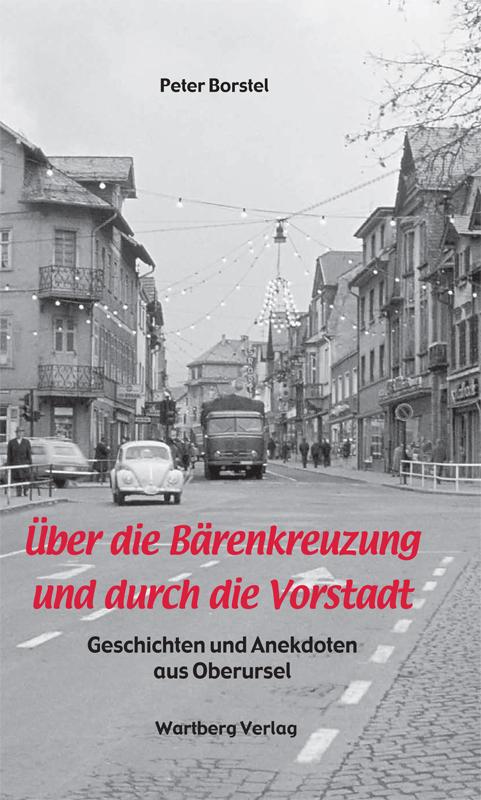 Cover: 9783831322824 | Über die Bärenkreuzung und durch die Vorstadt | Peter Borstel | Buch