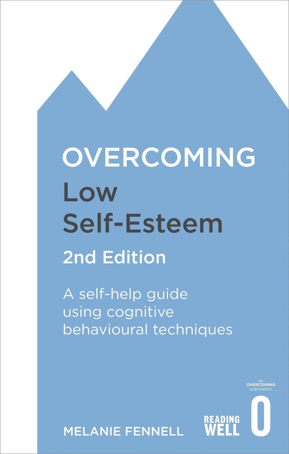 Cover: 9781472119292 | Overcoming Low Self-Esteem, 2nd Edition | Melanie Fennell | Buch