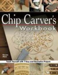 Cover: 9781565232570 | Chip Carver's Workbook | Dennis Moor | Taschenbuch | Englisch | 2005