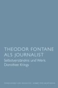 Cover: 9783938258521 | Theodor Fontane als Journalist | Dorothee Krings | Taschenbuch | 2008