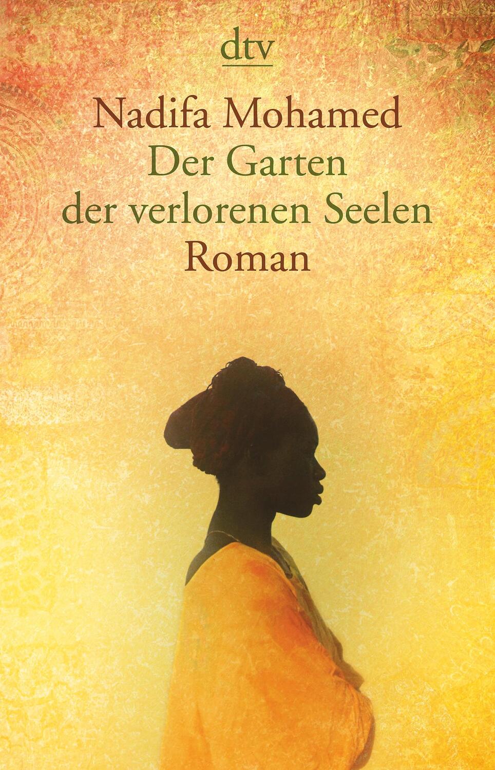 Cover: 9783423145169 | Der Garten der verlorenen Seelen | Nadifa Mohamed | Taschenbuch | 2016