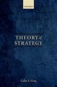 Cover: 9780198800675 | Theory of Strategy | Colin S. Gray | Taschenbuch | Englisch | 2018