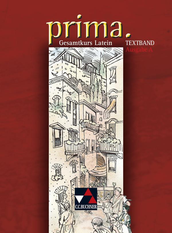 Cover: 9783766150004 | Prima A. Textband | Gesamtkurs Latein | Clement Utz | Buch | 296 S.