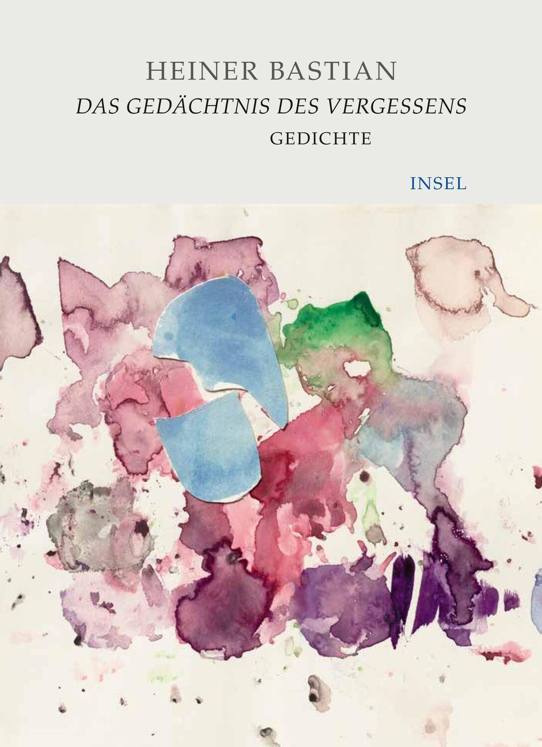 Cover: 9783458644736 | Das Gedächtnis des Vergessens | Heiner Bastian | Buch | 56 S. | 2024