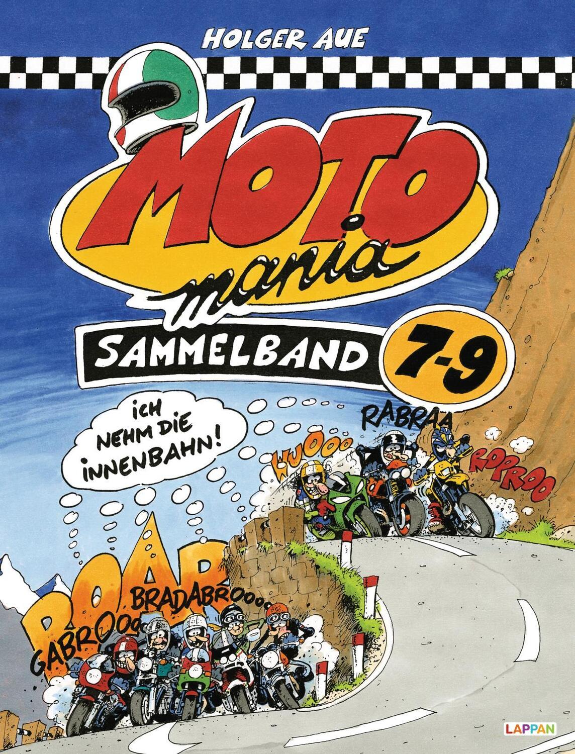 Cover: 9783830385233 | MOTOmania Sammelband 7-9 | Ich nehm die Innenbahn! | Holger Aue | Buch