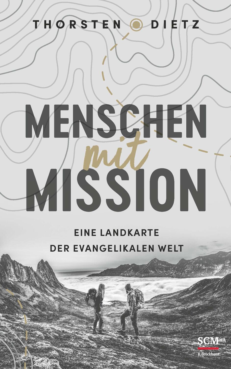 Cover: 9783417000153 | Menschen mit Mission | Eine Landkarte der evangelikalen Welt | Dietz