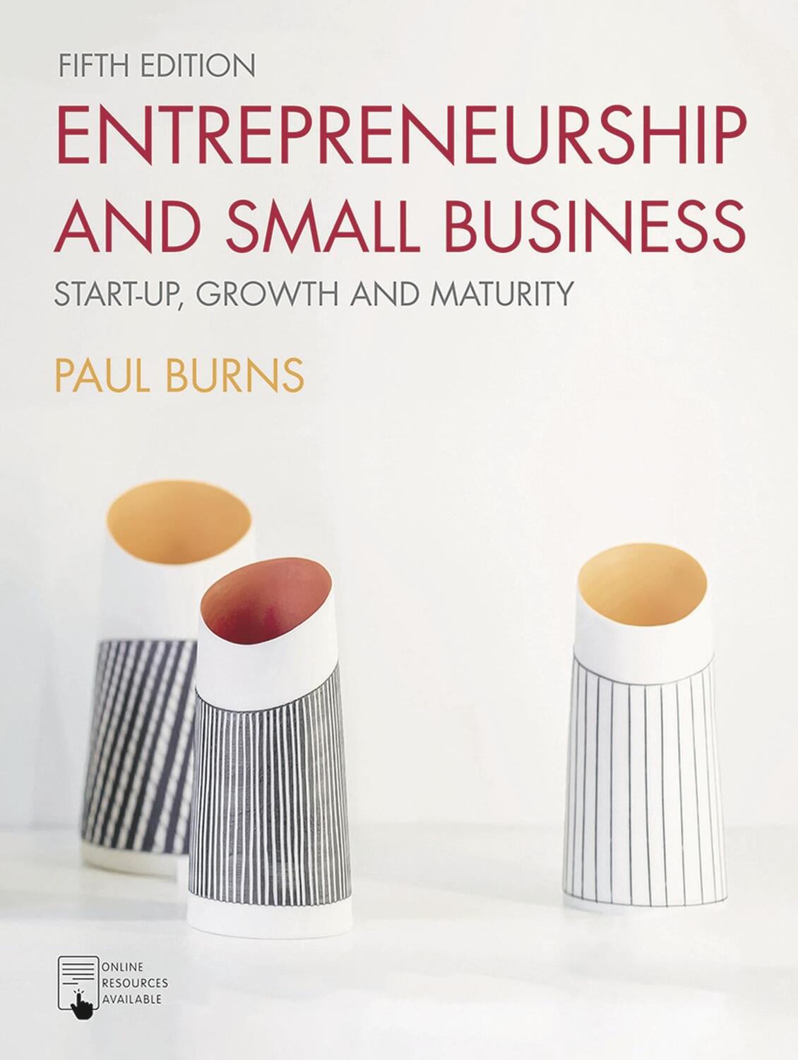 Cover: 9781352012491 | Entrepreneurship and Small Business | Paul Burns | Taschenbuch | DCLXX