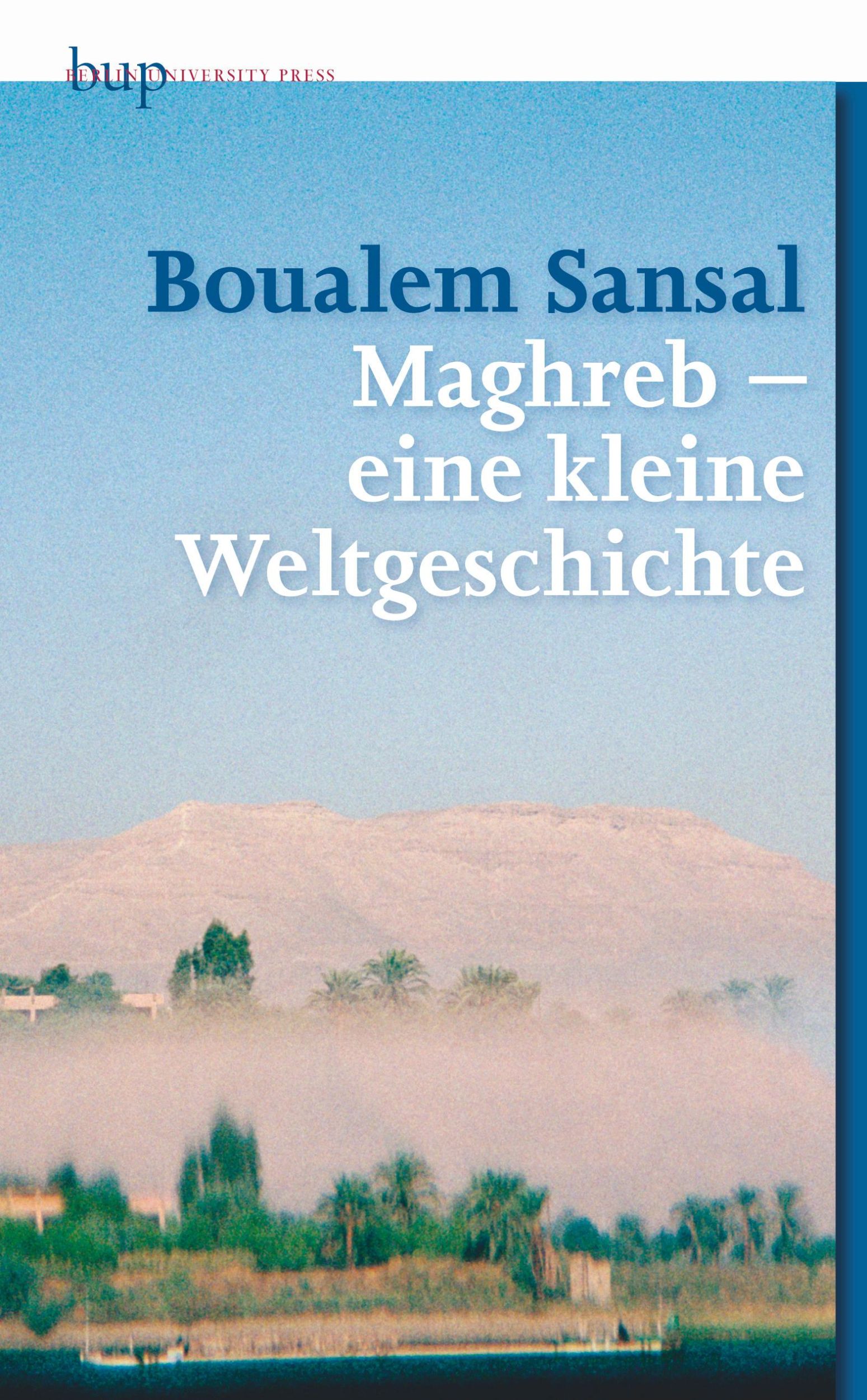 Cover: 9783862800414 | Maghreb - eine kleine Weltgeschichte | Boualem Sansal | Buch | 126 S.