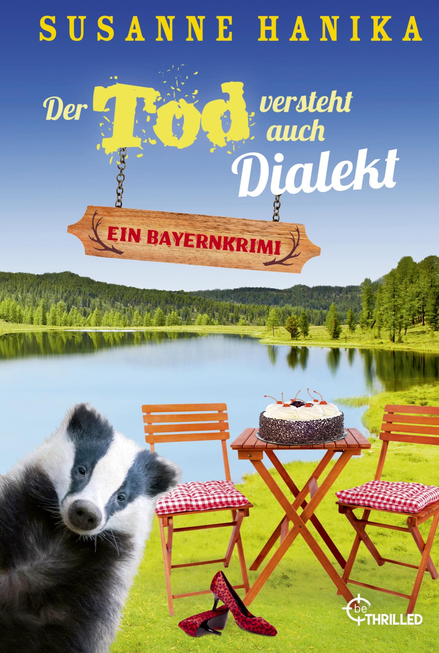 Cover: 9783741302404 | Der Tod versteht auch Dialekt | Ein Bayernkrimi | Susanne Hanika