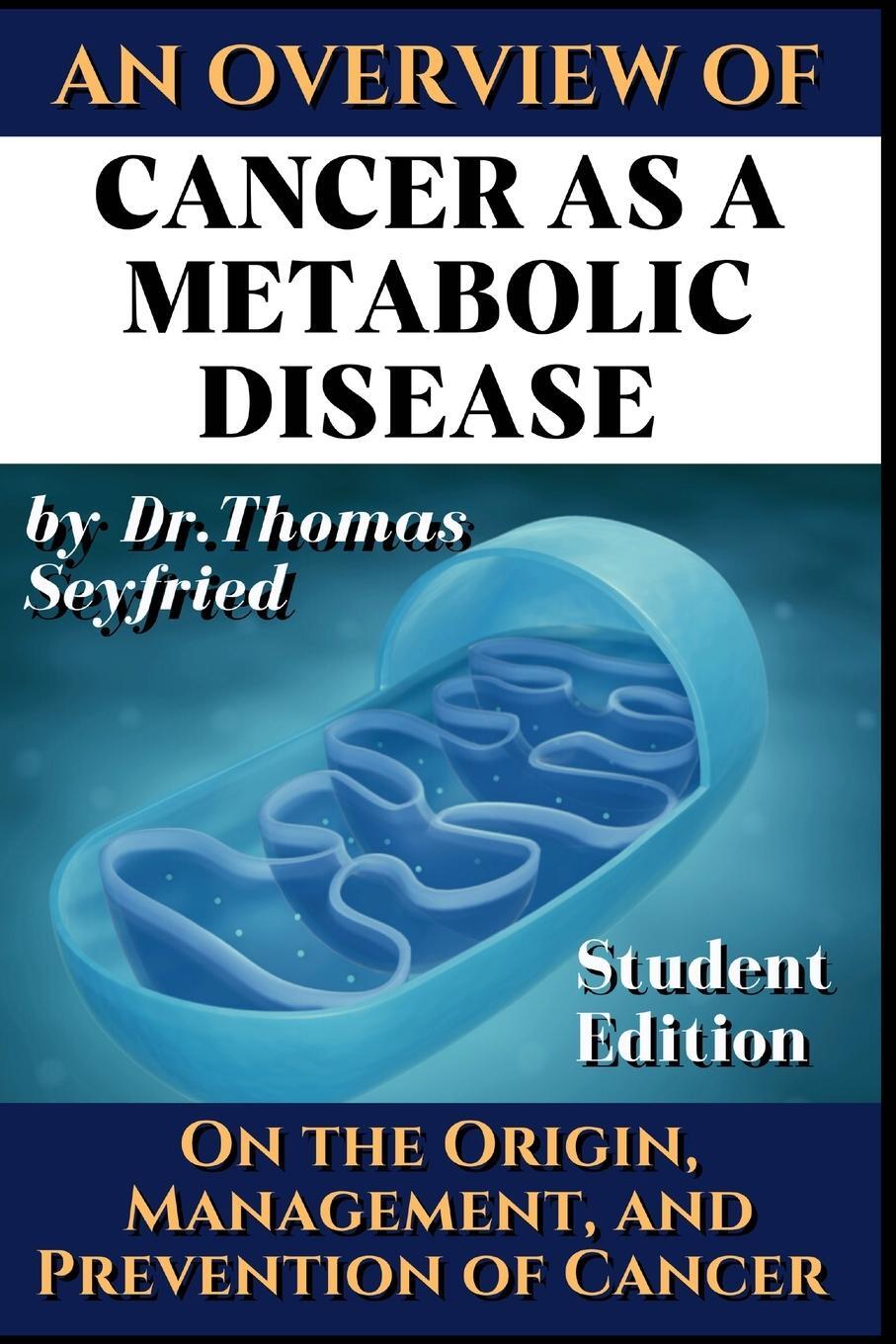 Cover: 9798890089069 | Cancer as a Metabolic Disease | Thomas Seyfried | Taschenbuch | 2023