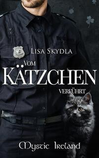 Cover: 9783962485252 | Vom Kätzchen verführt | Lisa Skydla | Taschenbuch | Mystic Ireland