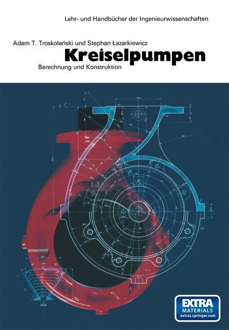 Cover: 9783034859080 | Kreiselpumpen | Berechnung und Konstruktion | Lazarkiewicz (u. a.)