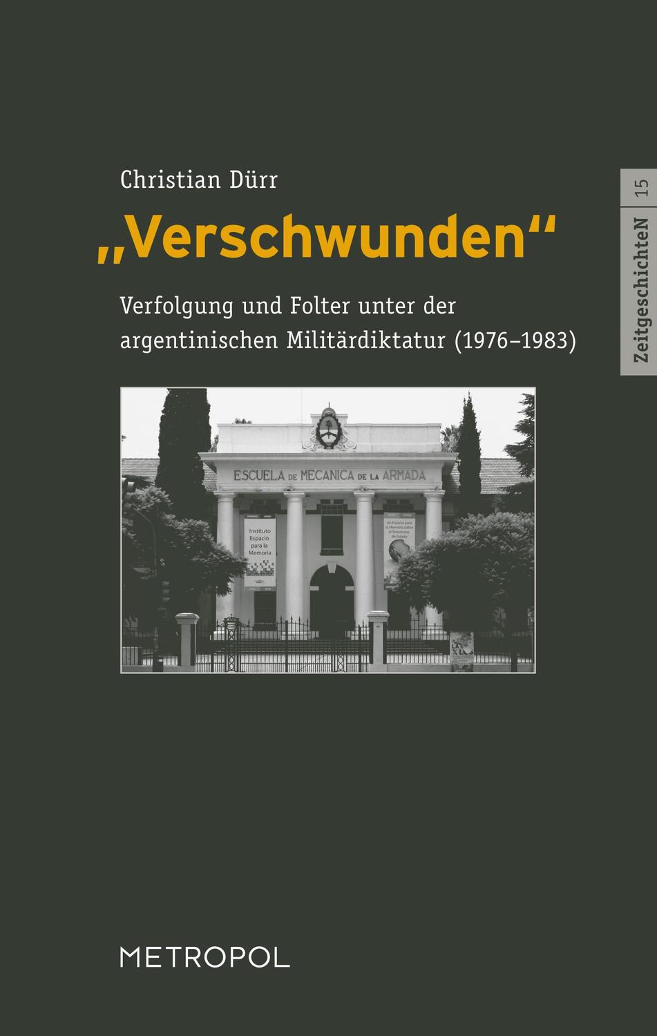 Cover: 9783863312794 | "Verschwunden" | Christian Dürr | Taschenbuch | ZeitgeschichteN | 2016
