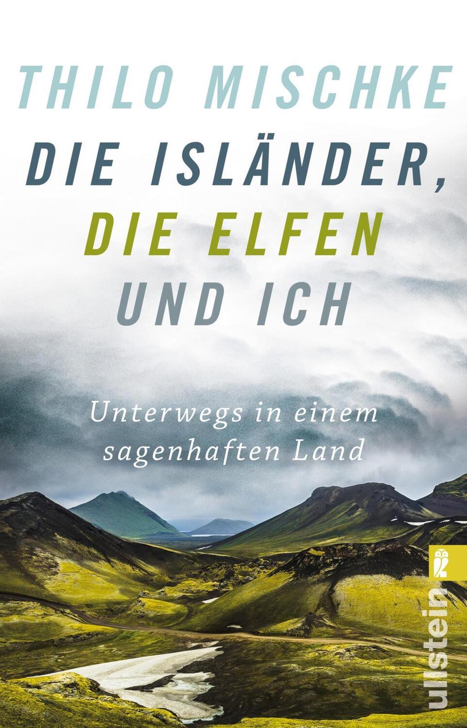 Cover: 9783548377643 | Die Isländer, die Elfen und ich | Unterwegs in einem sagenhaften Land
